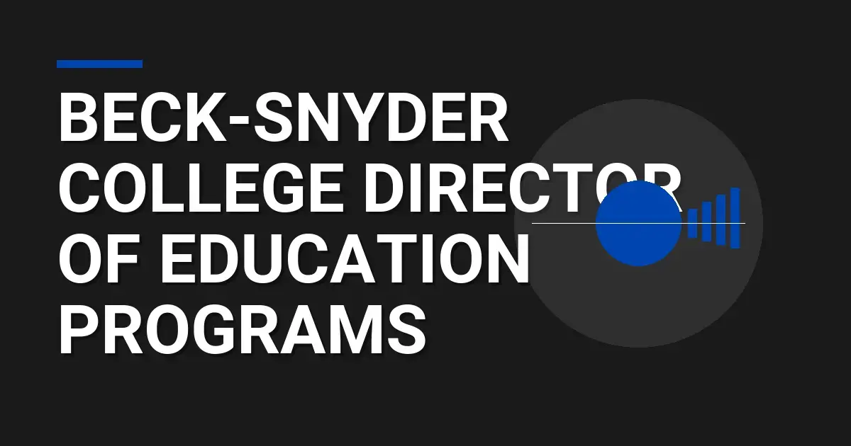 Beck-Snyder College Director of Education Programs