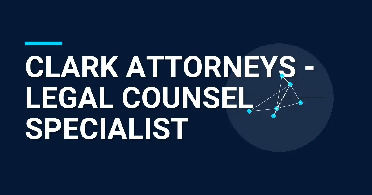 Clark Attorneys - Legal Counsel Specialist