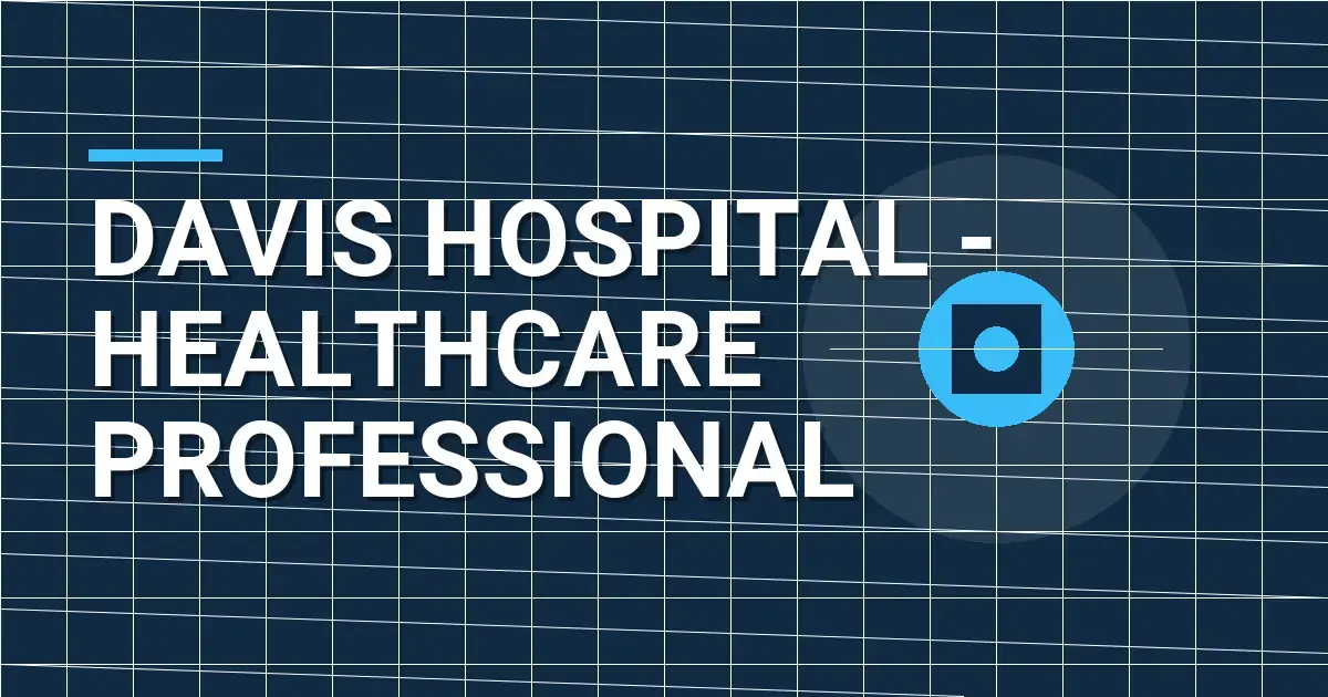 Davis Hospital - Healthcare Professional