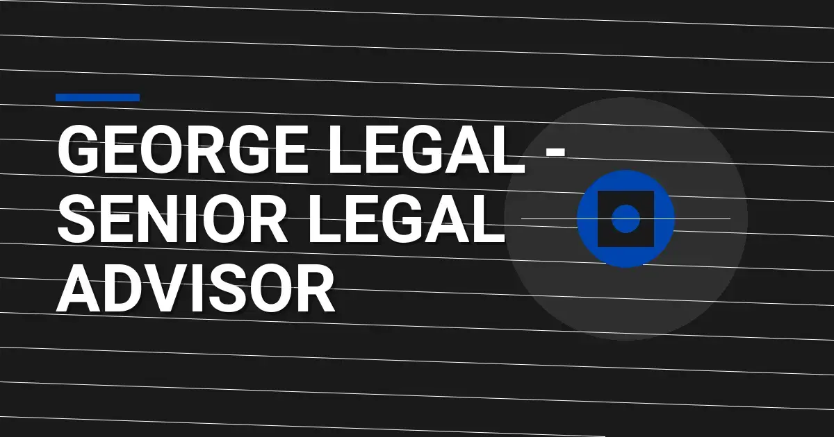 George Legal - Senior Legal Advisor