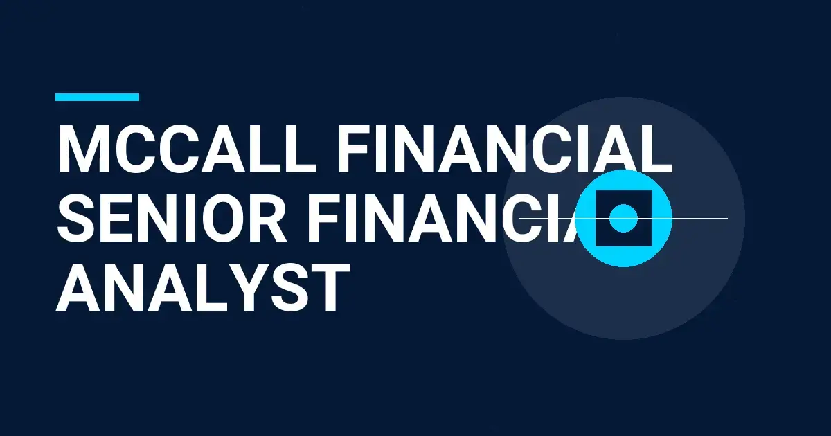 Mccall Financial Senior Financial Analyst