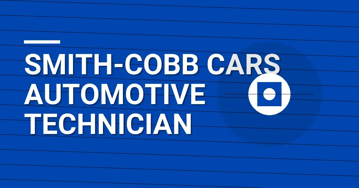 Smith-Cobb Cars Automotive Technician