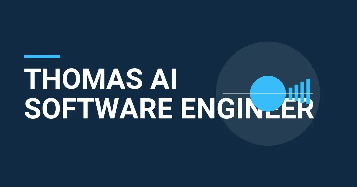 Thomas AI Software Engineer