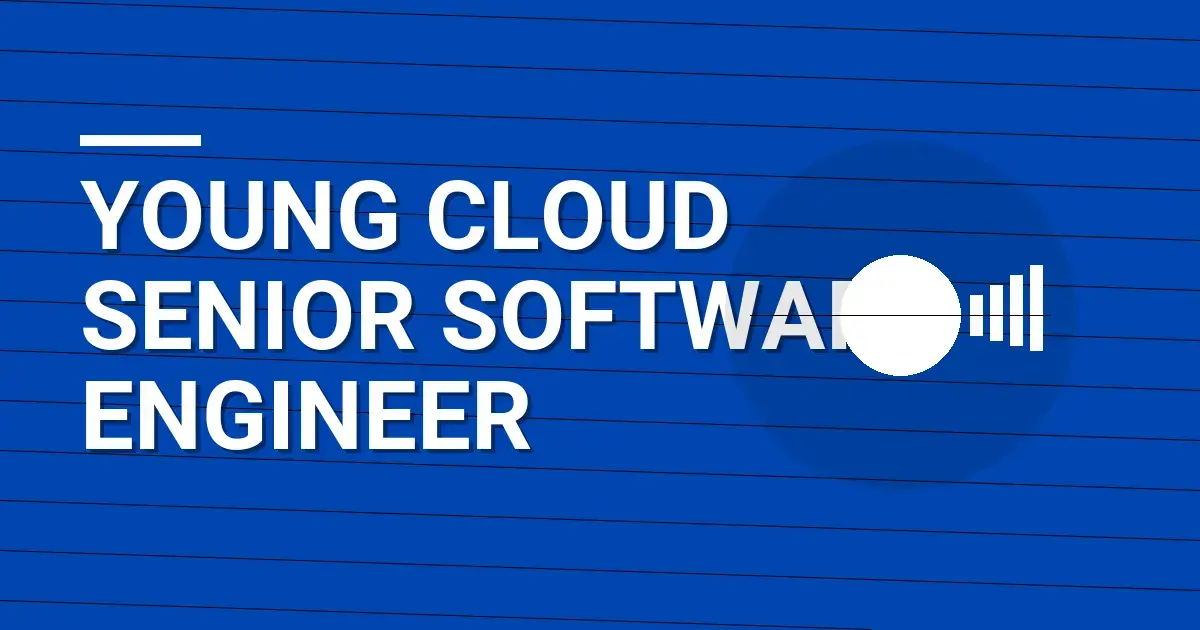 Young Cloud Senior Software Engineer